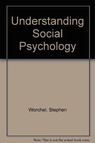 Understanding Social Psychology