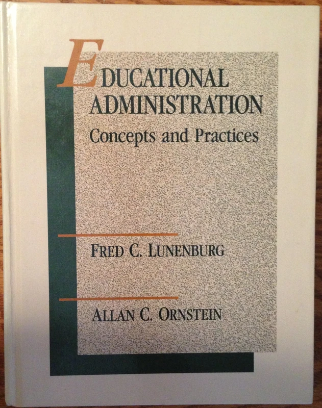 Educational Administration: Concepts and Practices