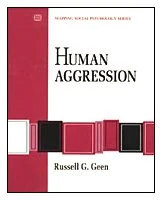 Human Aggression (Mapping Social Psychology Series) - Image 1