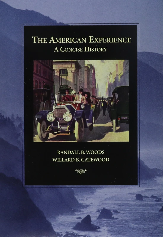 The American Experience: A Concise History