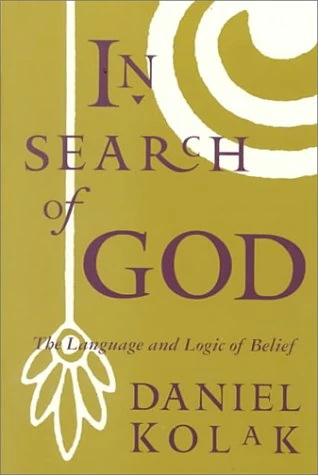 In Search of God: The Language and Logic of Belief
