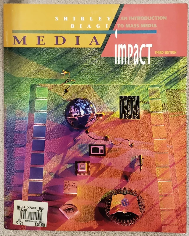 Media/Impact: An Introduction to Mass Media