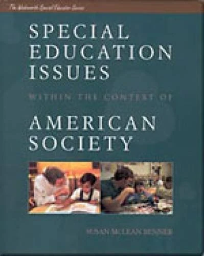 Special Education Issues within the Context of American Society (The Wadsworth Special Educator Series)