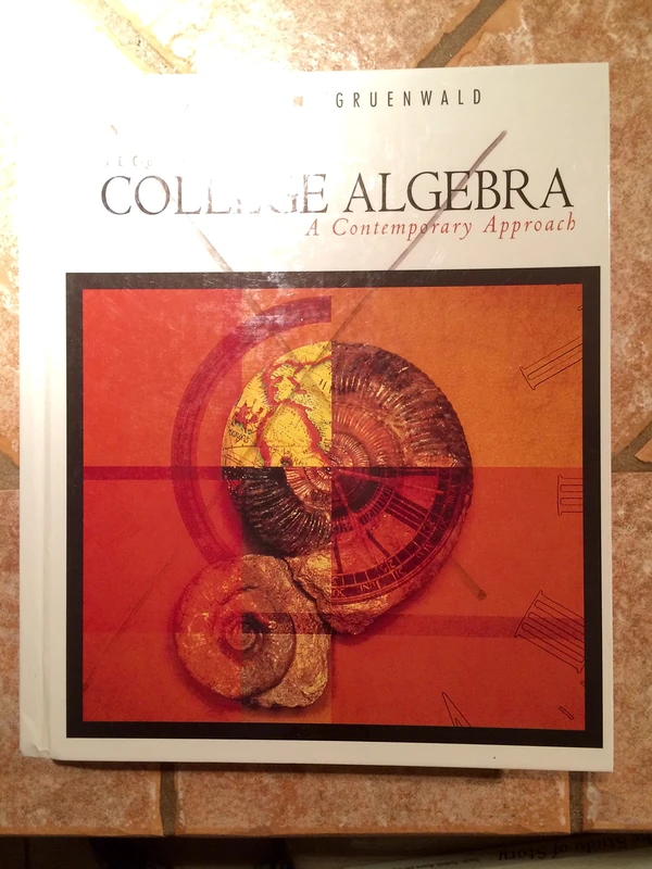 College Algebra: A Contemporary Approach (Available Titles Cengagenow) - Image 1