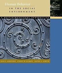 Human Behavior in the Social Envirionment: A Multidimensional Perspective