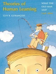 Theories of Human Learning: What the Old Man Said - Image 1