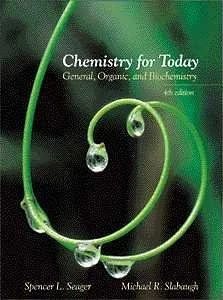 Chemistry for Today: General, Organic, and Biochemistry