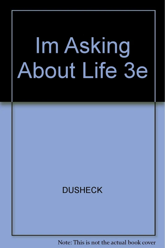 Im Asking About Life 3e