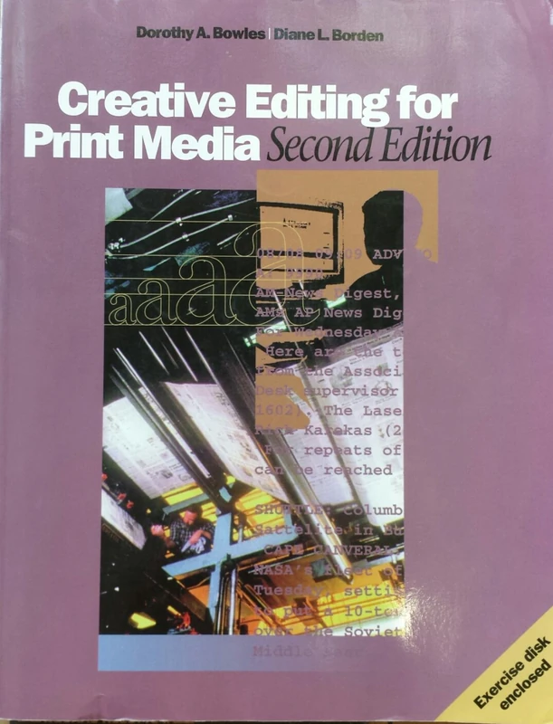 Creative Editing for Print Media (Wadsworth series in mass communication & journalism)