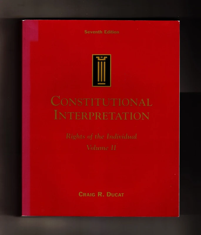 Constitutional Interpretation: Rights of the Individual v. 2
