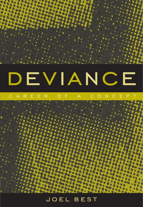 Deviance: Career of a Concept - Image 1