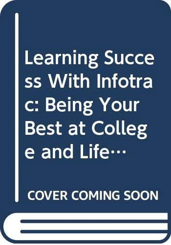 Learning Success: Being Your Best at College and Life