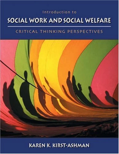 Introduction to Social Work and Social Welfare: Critical Thinking Perspectives