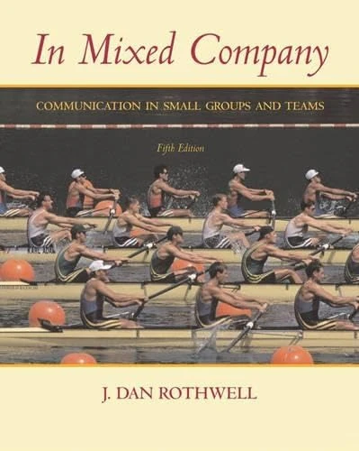 In Mixed Company: Small Group Communication