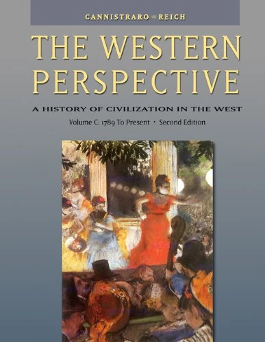 1789 to Present (v. C) (The Western Perspective: The Old Regime to the Present, with InfoTrac)