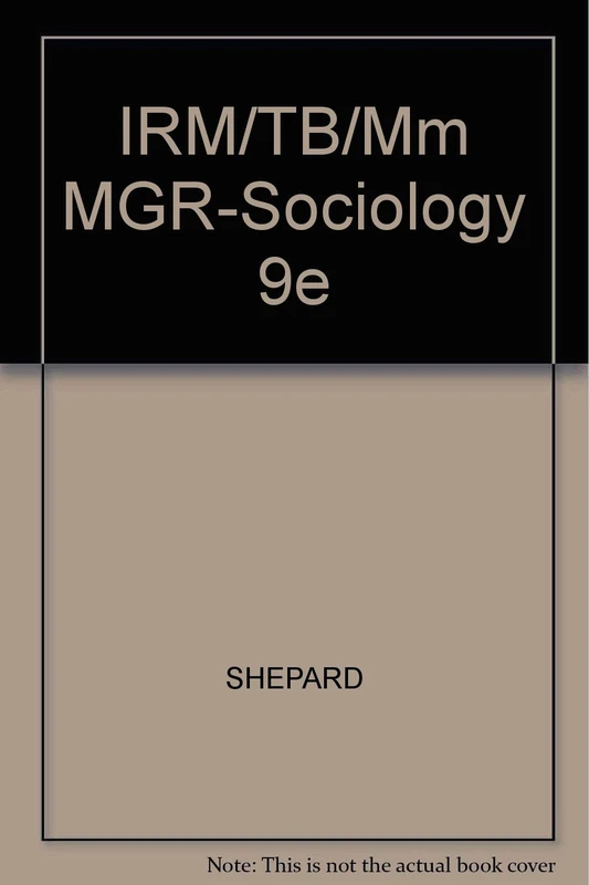 IRM/TB/Mm MGR-Sociology 9e