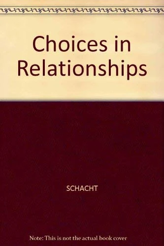Choices in Relationships