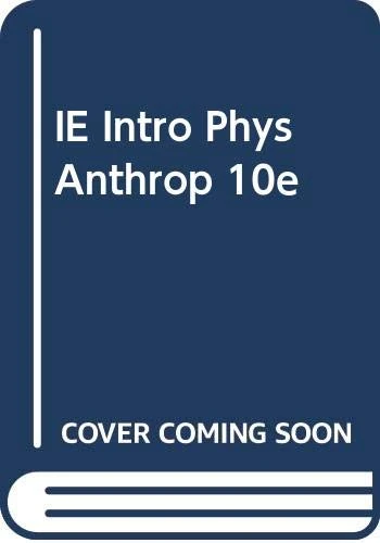 IE Intro Phys Anthrop 10e