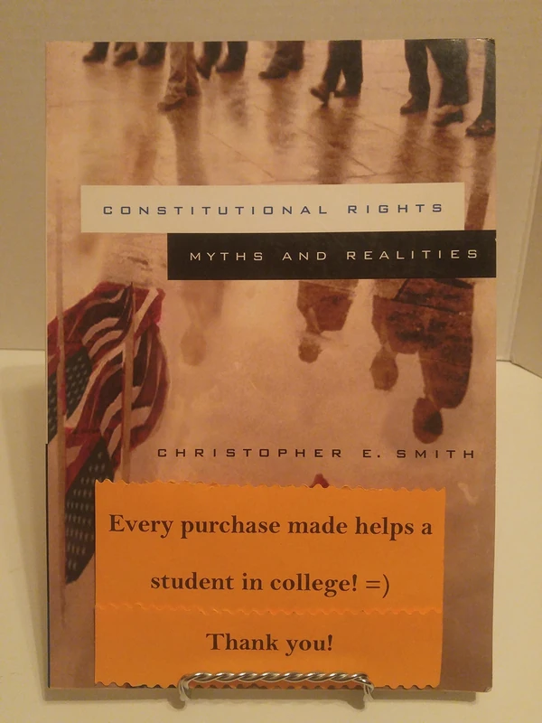 Constitutional Rights: Myths and Realities