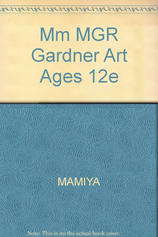Mm MGR Gardner Art Ages 12e