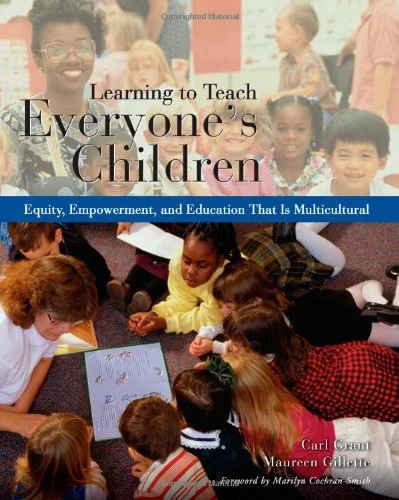 Learning to Teach Everyone's Children: Equity, Empowerment, and Education That is Multicultural