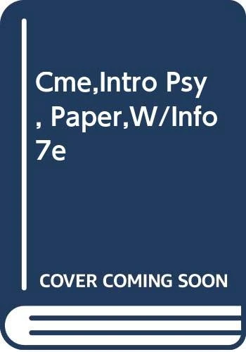 Cme,Intro Psy, Paper,W/Info 7e