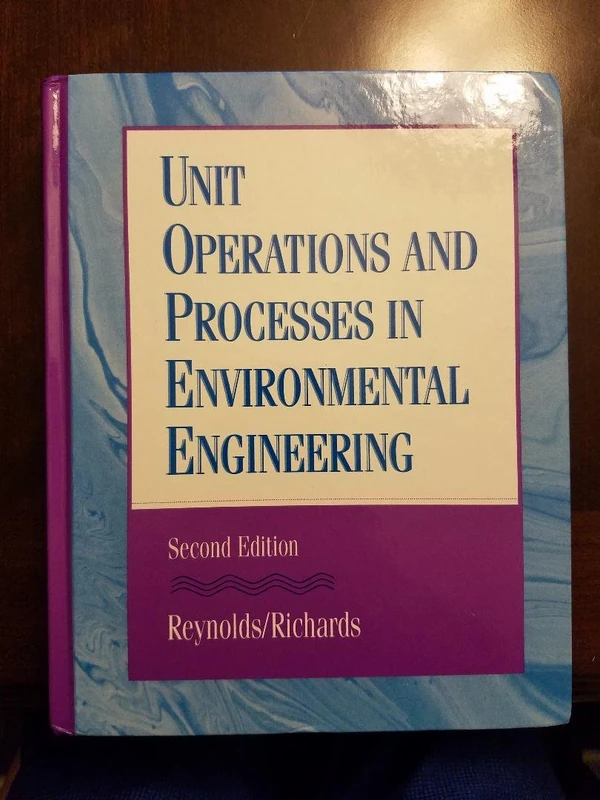 Unit Operations and Processes in Environmental Engineering (Pws Series in Engineering)