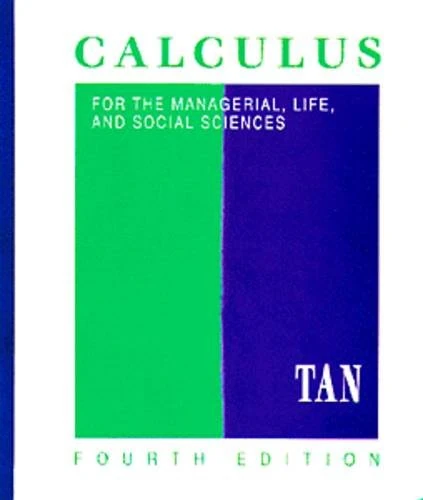 Calculus for the Managerial, Life and Social Sciences
