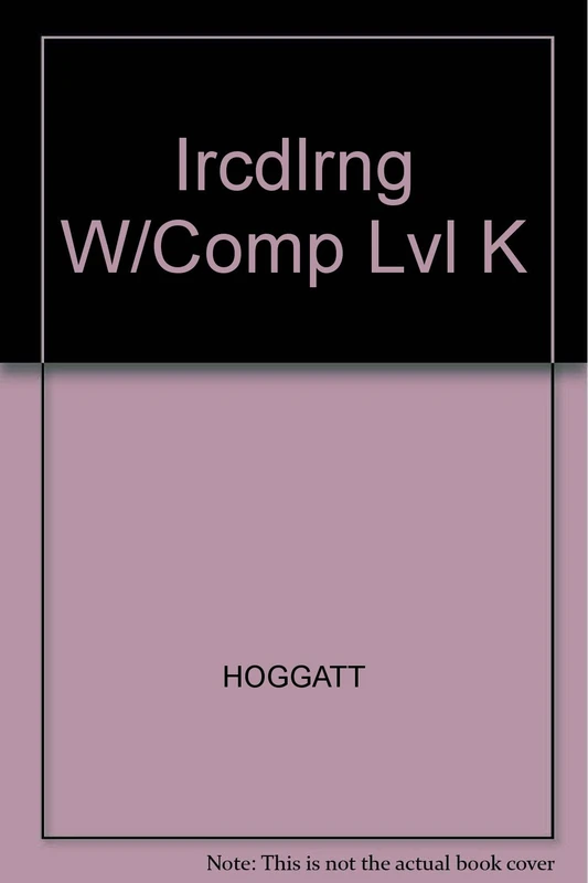 IRCD,Lrng W/Comp Lvl K