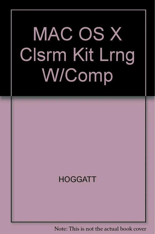 MAC OS X Clsrm Kit Lrng W/Comp