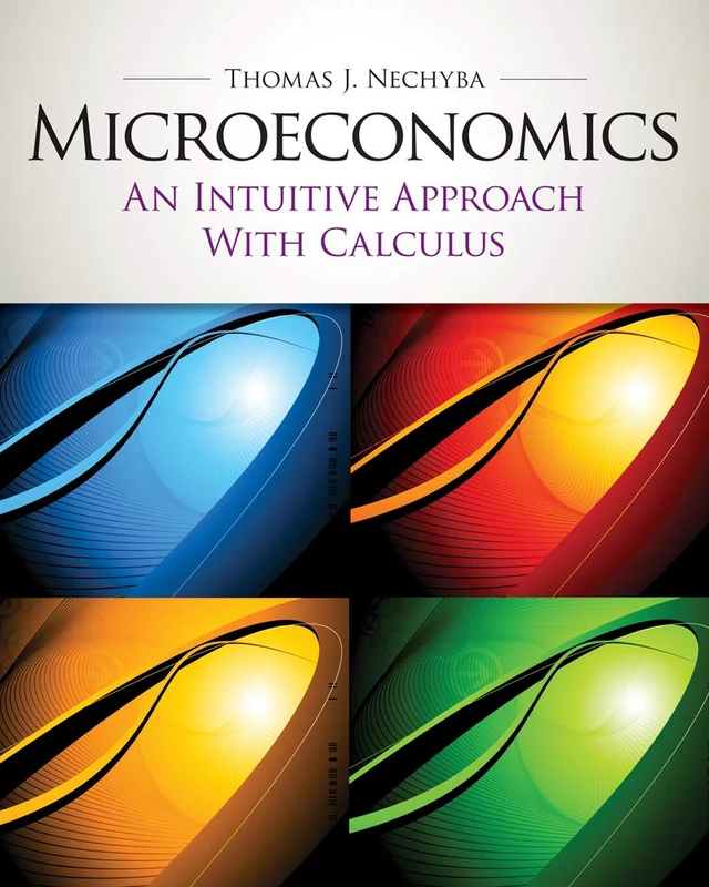 Cengage Microeconomics: An Intuitive Approach with Calculus