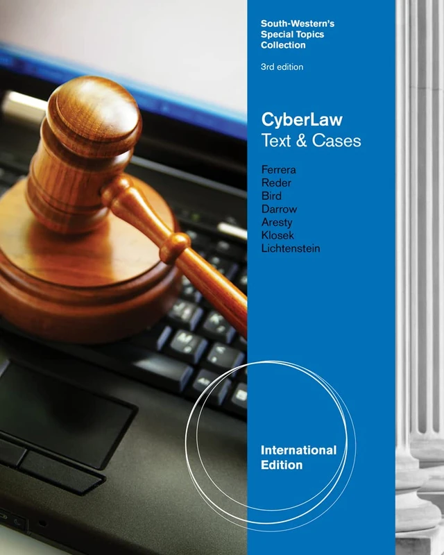 CyberLaw: Text and Cases, International Edition