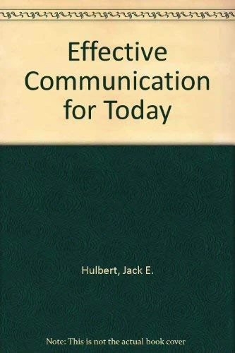 Effective Communication for Today
