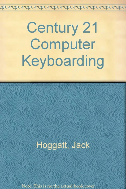 Century 21 Computer Keyboarding - South-Western Education