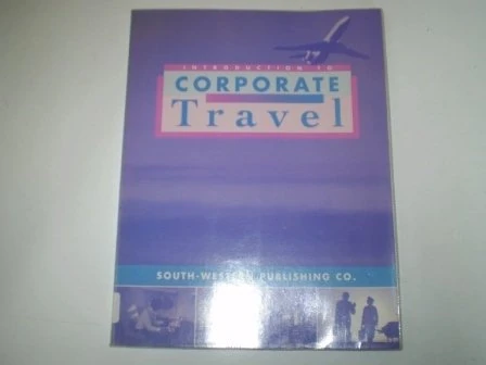 Introduction to Corporate Travel (Hospitality, Travel & Tourism Series)) - Image 1