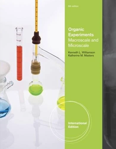 Organic Experiments: Macroscale and Microscale, International Edition