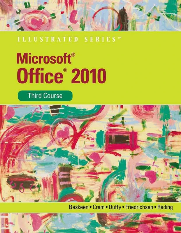 Microsoft Office 14: Illustrated Third Course