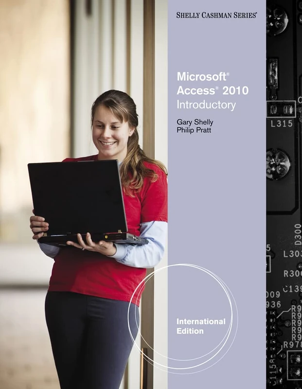 Microsoft® Access 2010: Introductory, International Edition