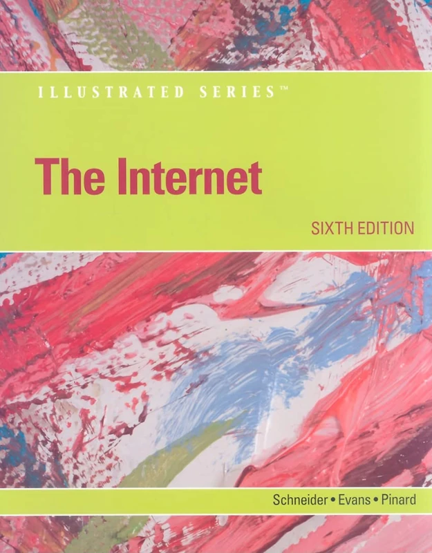 The Internet - Illustrated (Illustrated (Course Technology))