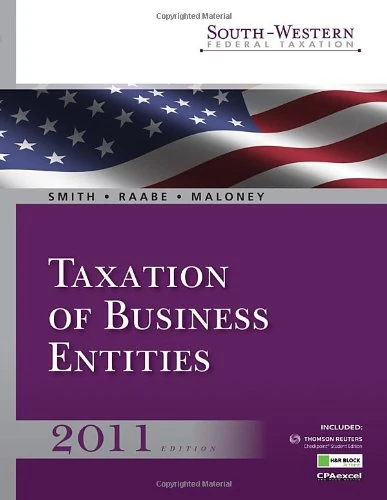 Taxation of Business Entities (South-Western Federal Taxation (Hardcover))