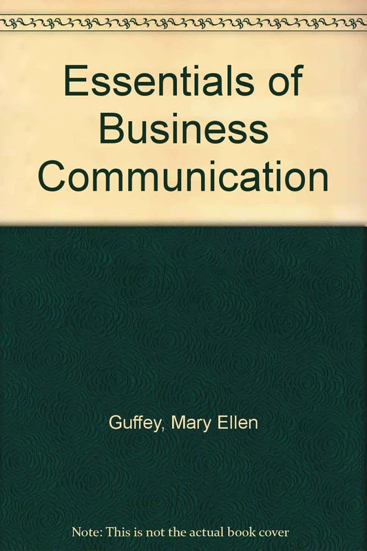 Essentials of Business Communication