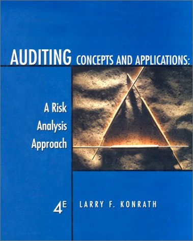 Auditing Concepts and Applications: A Risk Analysis Approach