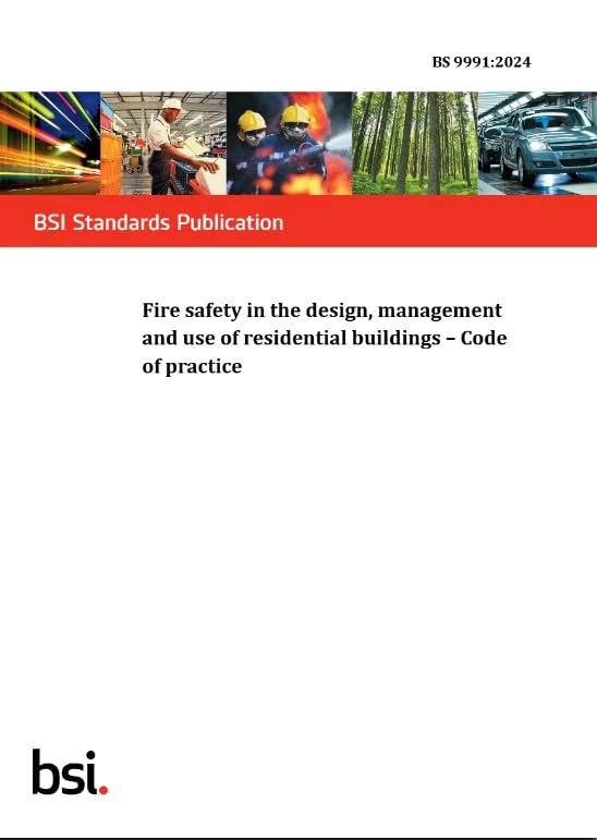 BS 9991:2024 Fire safety in the design, management and use of residential buildings. Code of practice