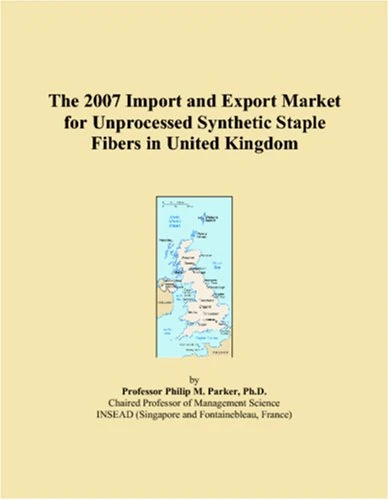 The 2007 Import and Export Market for Unprocessed Synthetic Staple Fibers in United Kingdom