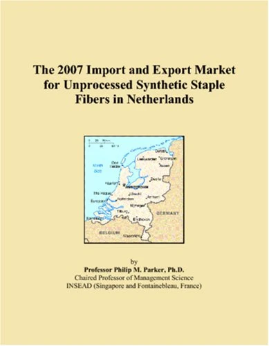 2007 Import and Export: Unprocessed Synthetic Staple Fibers