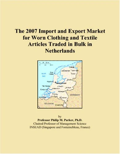 The 2007 Import and Export Market for Worn Clothing and Textile Articles Traded in Bulk in Netherlands