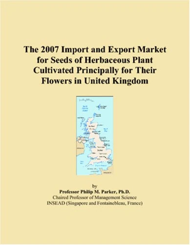 The 2007 Import and Export Market for Seeds of Herbaceous Plant Cultivated Principally for Their Flowers in United Kingdom