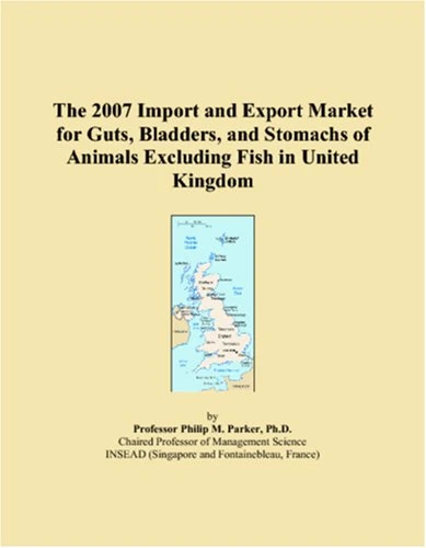 The 2007 Import and Export Market for Guts, Bladders, and Stomachs of Animals Excluding Fish in United Kingdom