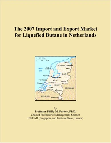 The 2007 Import and Export Market for Liquefied Butane in Netherlands