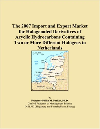 The 2007 Import and Export Market for Halogenated Derivatives of Acyclic Hydrocarbons Containing Two or More Different Halogens in Netherlands